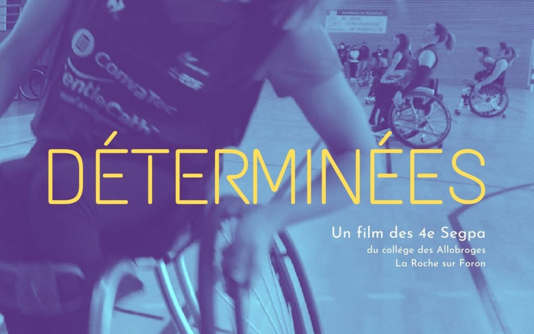 COURT MÉTRAGE « DÉTERMINÉES »