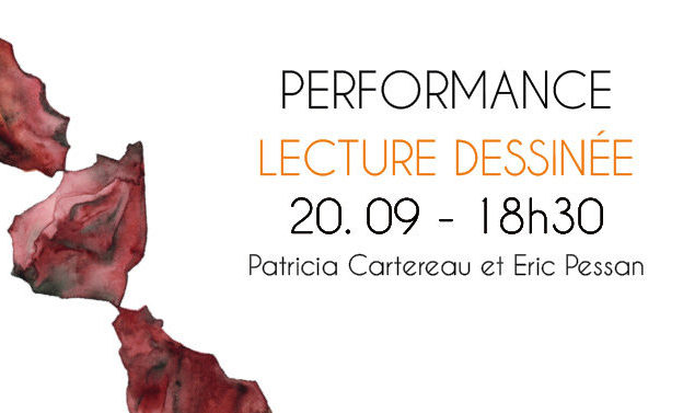 PERFORMANCE : LECTURE DESSINÉE