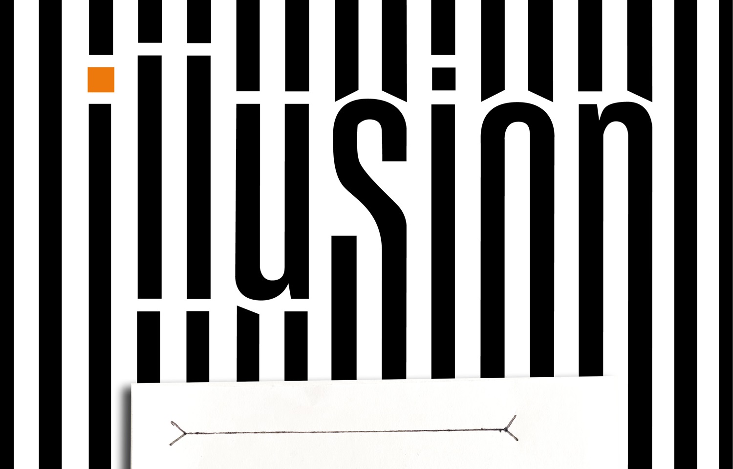 ILLUSION