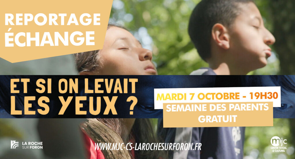 Semaine de la parentalité - Ciné rencontre : Et si on levait les yeux ?