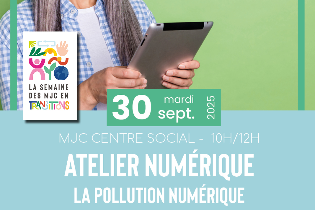 ATELIER NUMÉRIQUE – pollution numérique