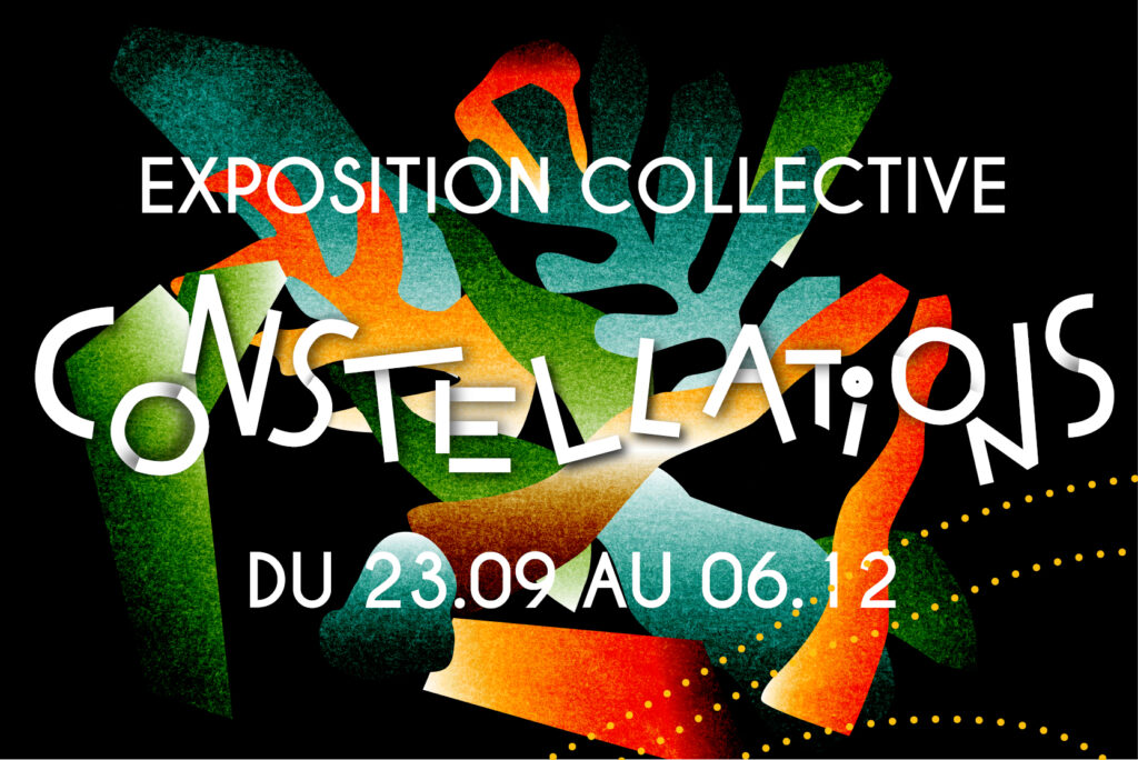 Vernissage : Exposition CONSTELLATIONS