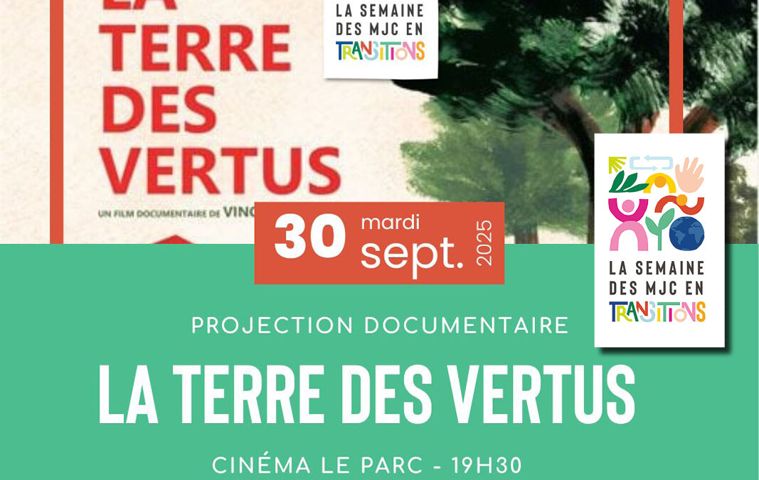 PROJECTION LA TERRE DES VERTUS