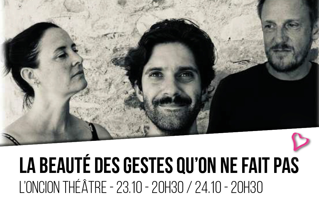 LA BEAUTÉ DES GESTES QU’ON NE FAIT PAS