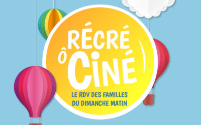 RÉCRÉ Ô CINÉ