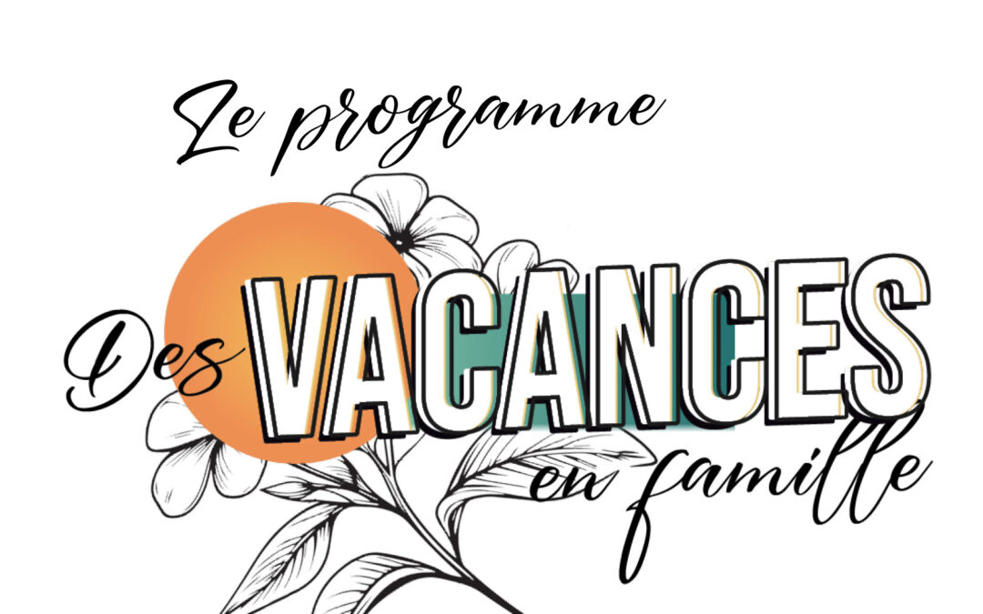 LES VACANCES EN FAMILLE