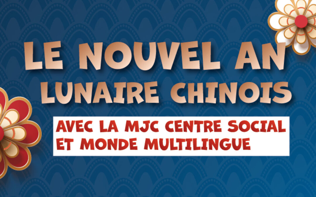 LE NOUVEL AN LUNAIRE CHINOIS