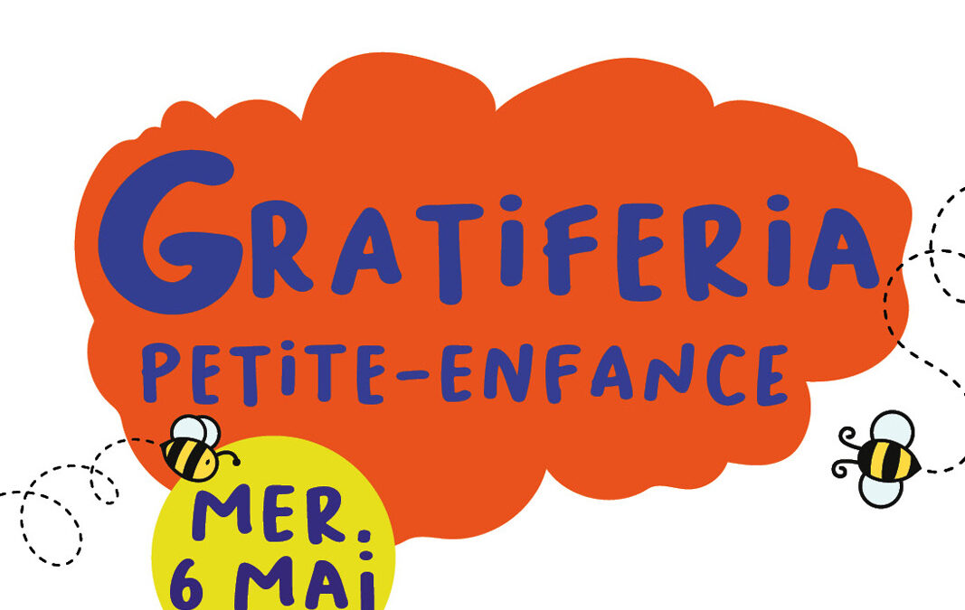 GRATIFERIA PETITE ENFANCE