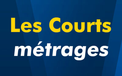 LES COURTS MÉTRAGES