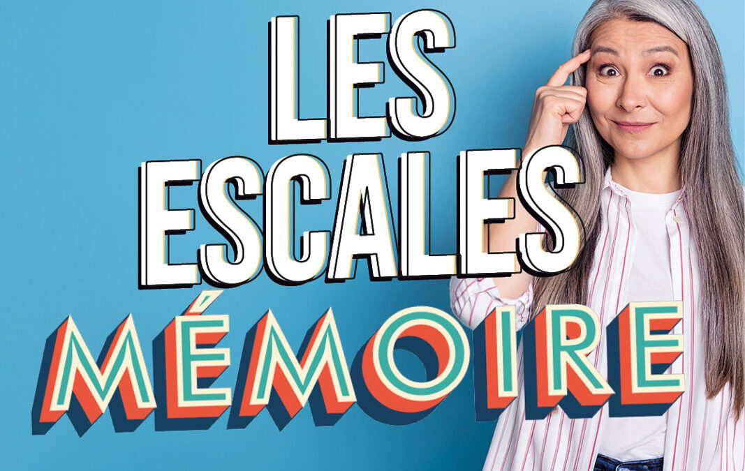 LES ESCALES MÉMOIRE