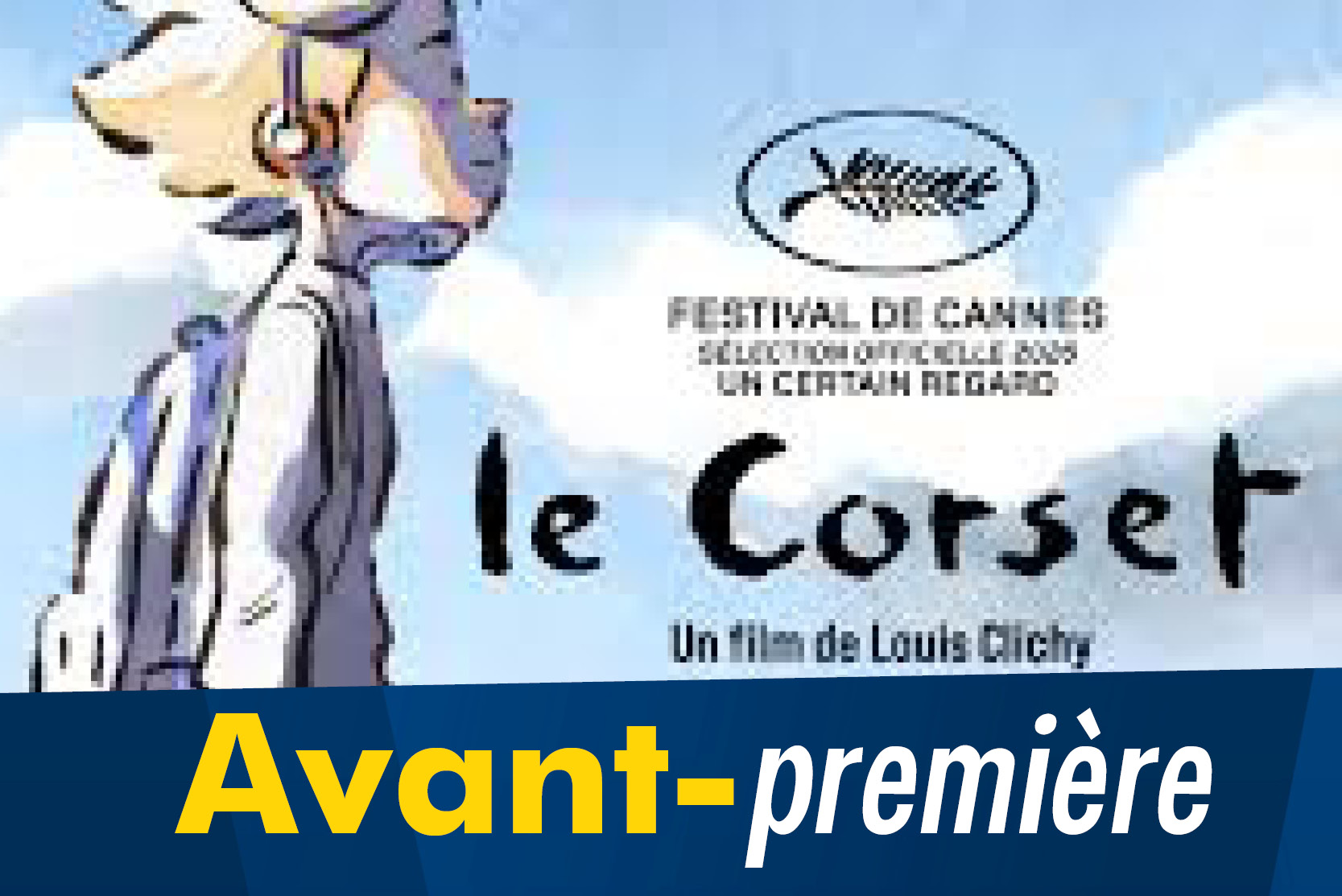 AVANT-PREMIÈRE : LE CORSET