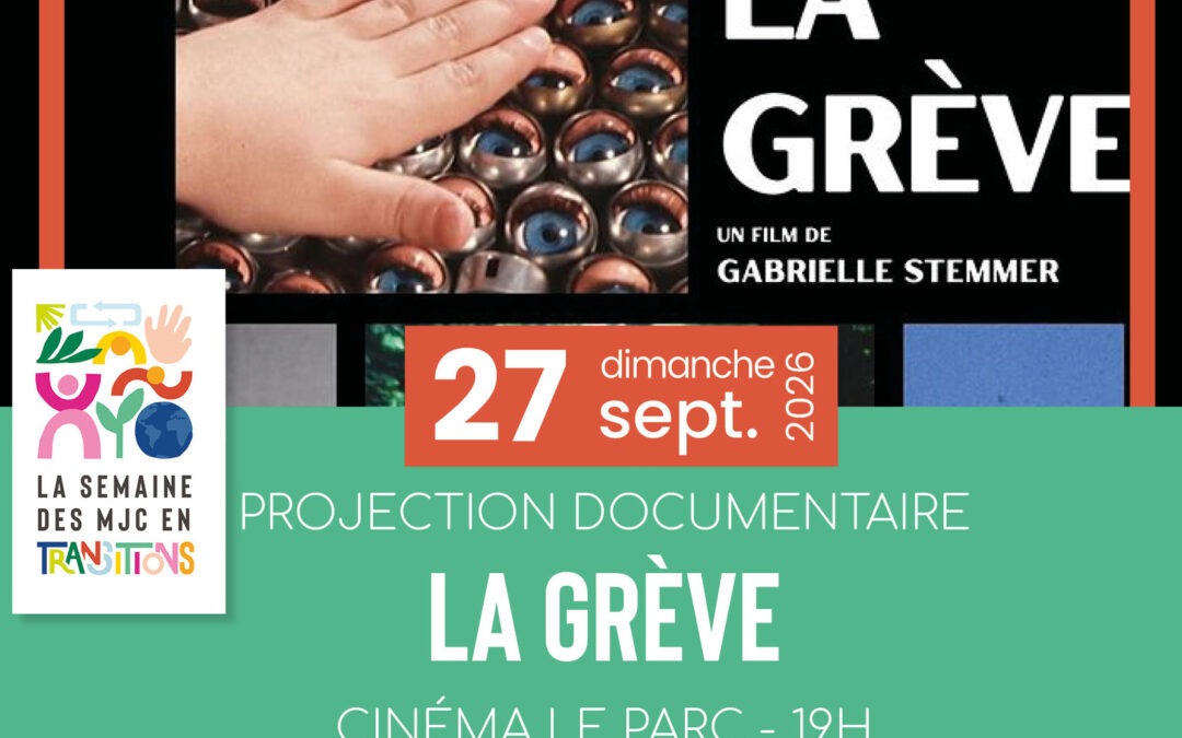 PROJECTION LA GRÈVE