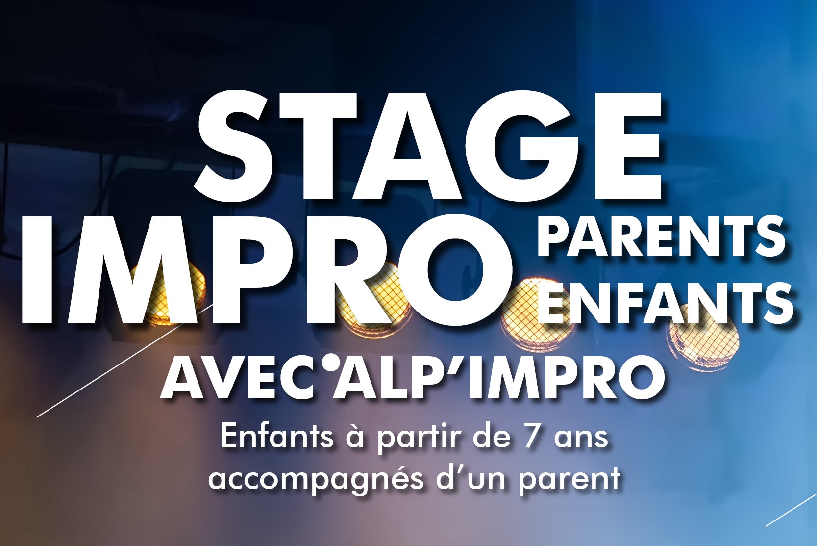 STAGE : IMPRO PARENTS/ENFANTS